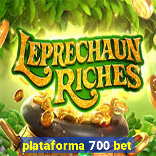 plataforma 700 bet