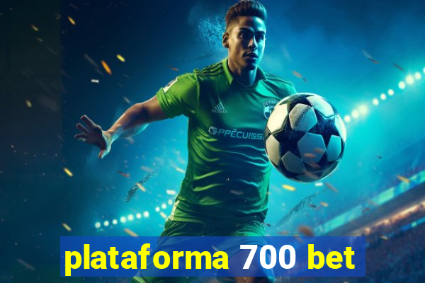 plataforma 700 bet