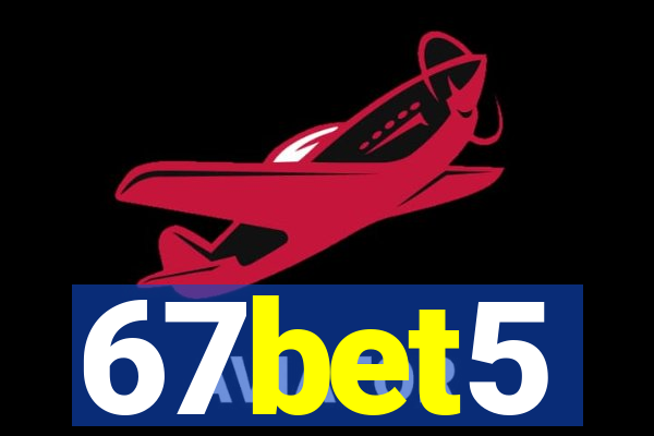 67bet5