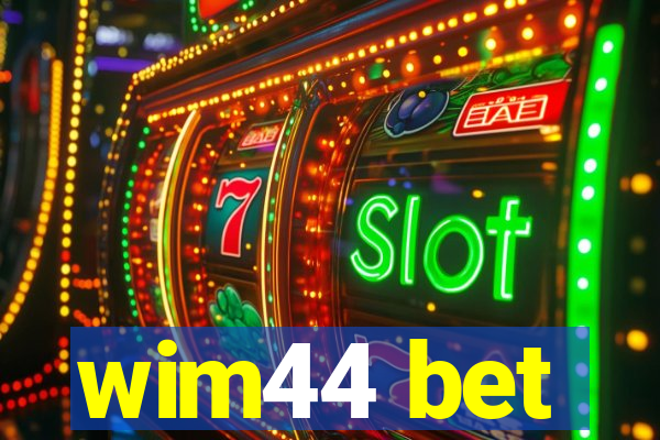 wim44 bet