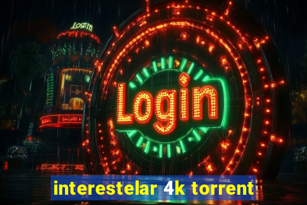 interestelar 4k torrent