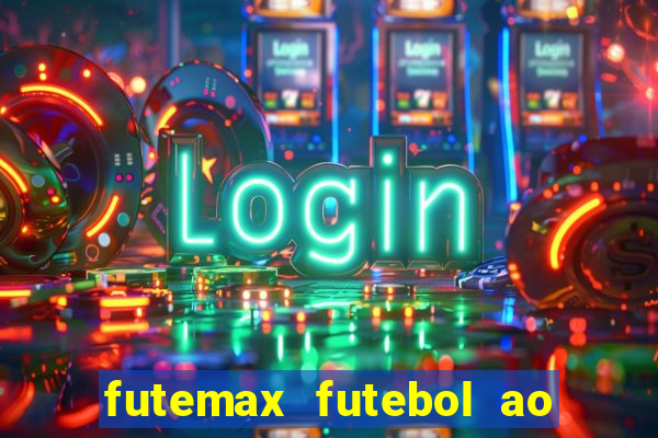futemax futebol ao vivo 4.0 apk
