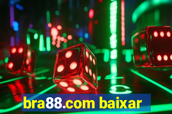 bra88.com baixar