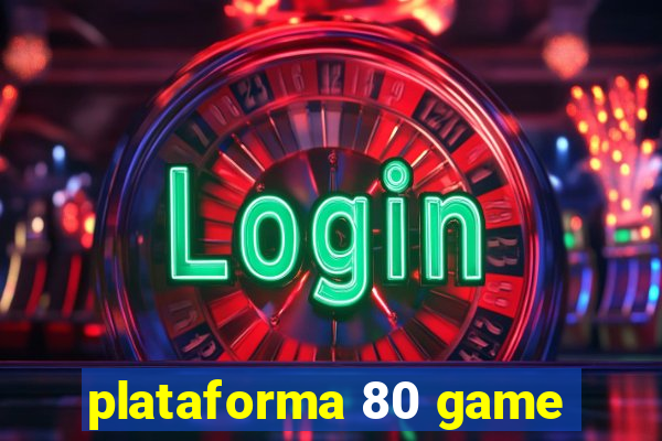 plataforma 80 game