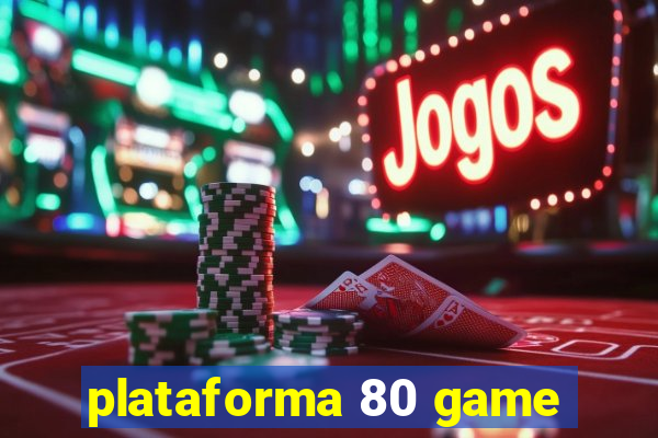 plataforma 80 game