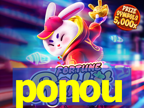 ponou