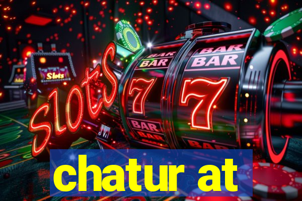 chatur at