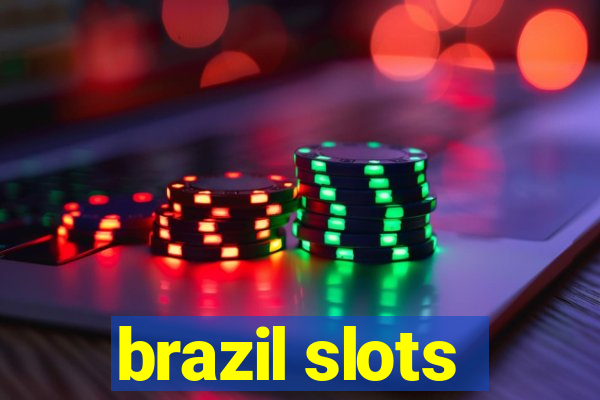 brazil slots