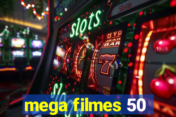 mega filmes 50