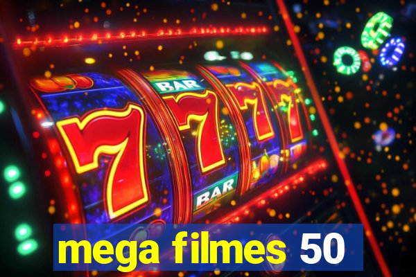 mega filmes 50