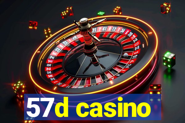 57d casino