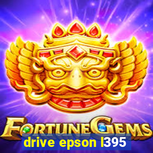 drive epson l395