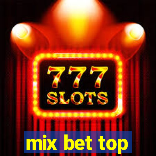mix bet top