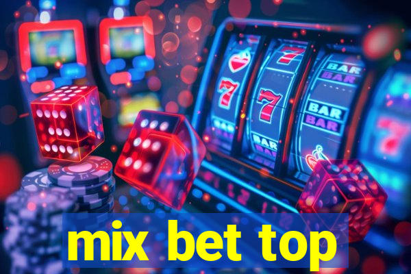 mix bet top