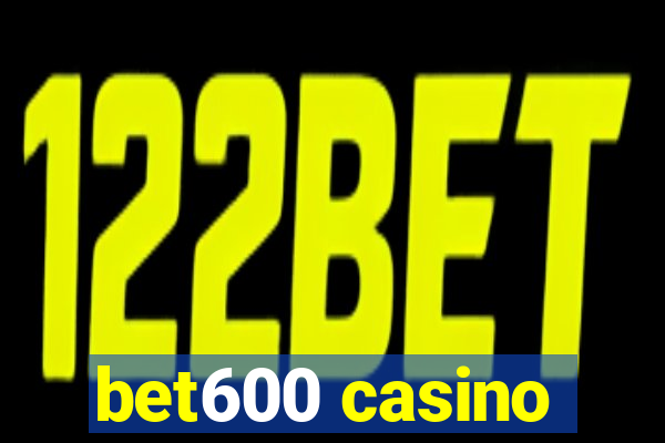 bet600 casino