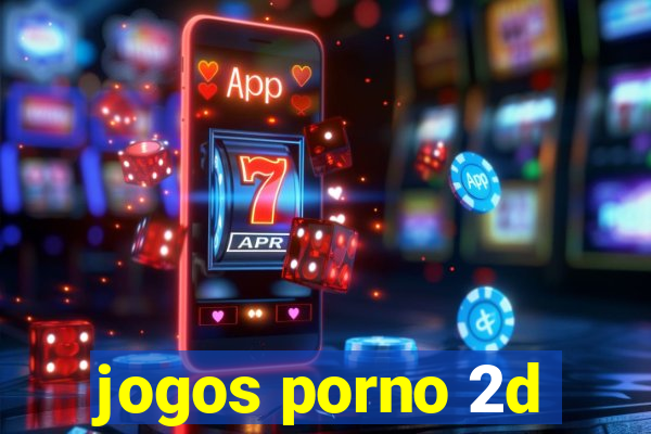 jogos porno 2d