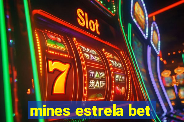 mines estrela bet