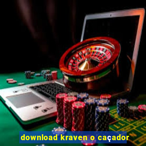 download kraven o caçador