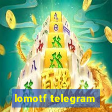 lomotf telegram