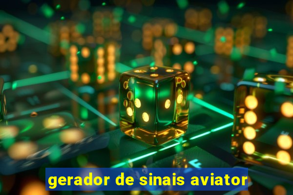 gerador de sinais aviator