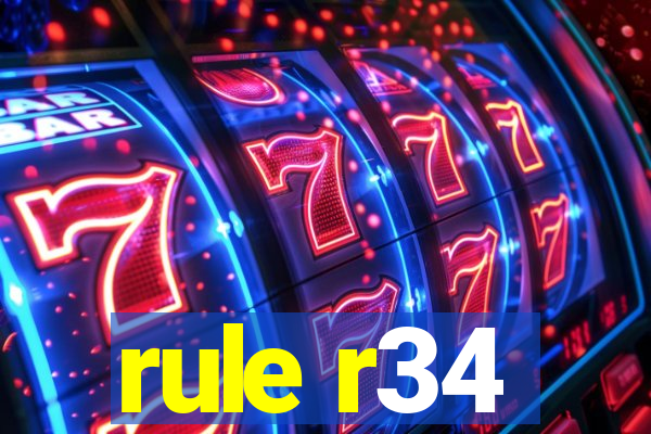 rule r34