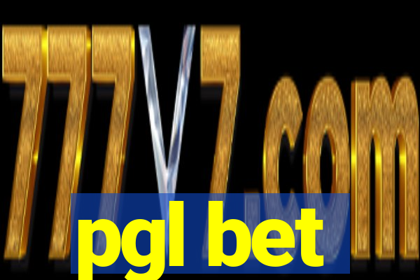 pgl bet