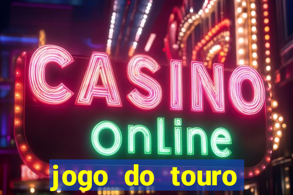 jogo do touro plataforma nova