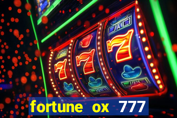 fortune ox 777 fortuna 77