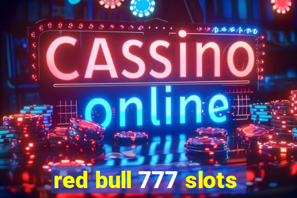 red bull 777 slots