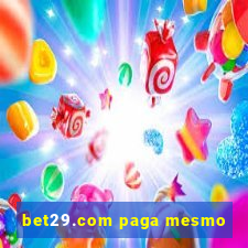 bet29.com paga mesmo