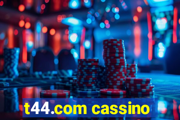t44.com cassino