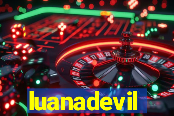 luanadevil