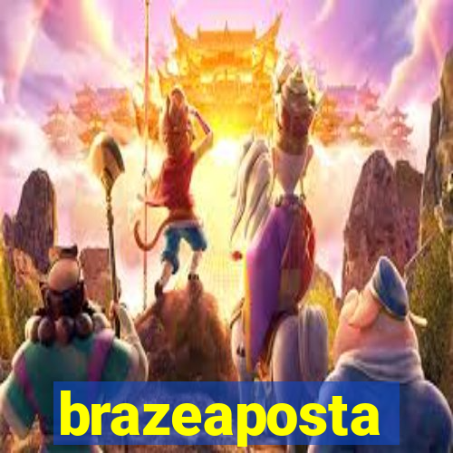 brazeaposta