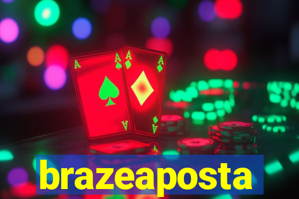 brazeaposta