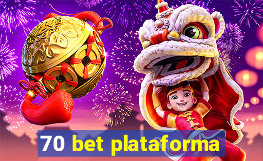 70 bet plataforma