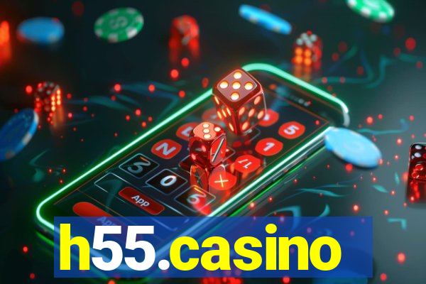 h55.casino