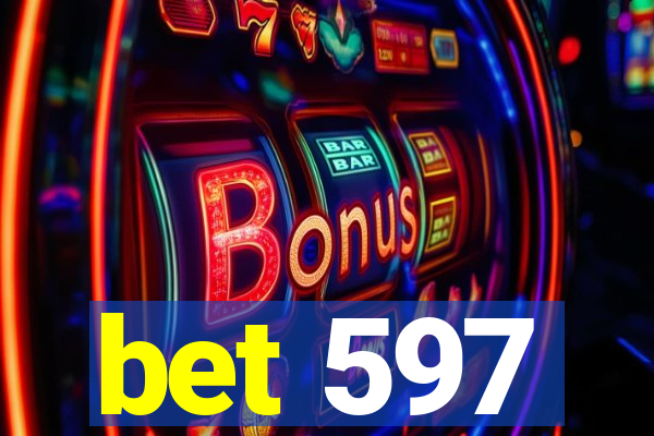 bet 597