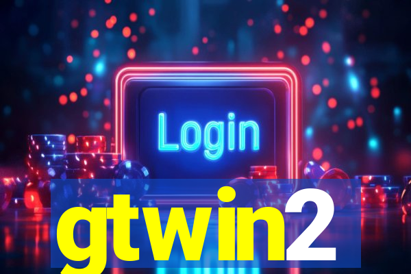 gtwin2