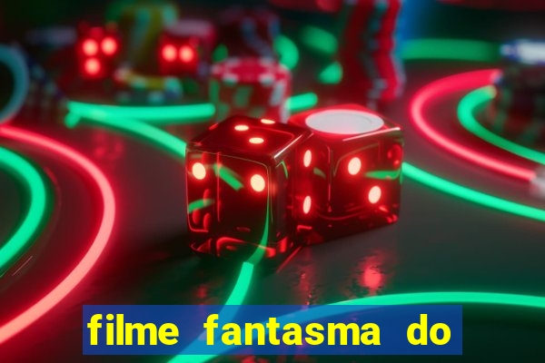 filme fantasma do natal passado