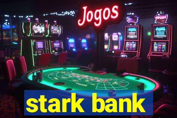stark bank