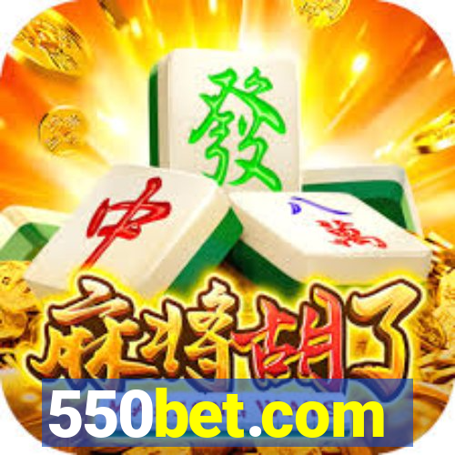 550bet.com