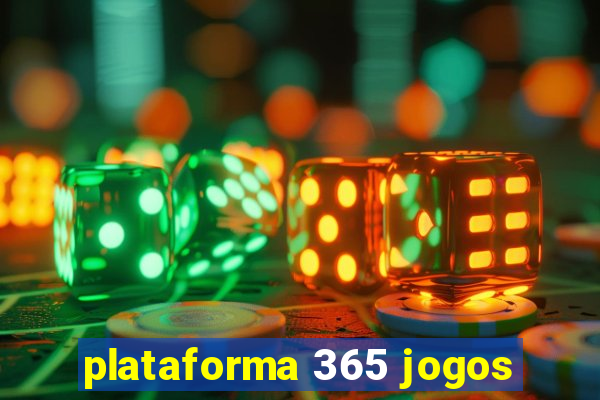 plataforma 365 jogos