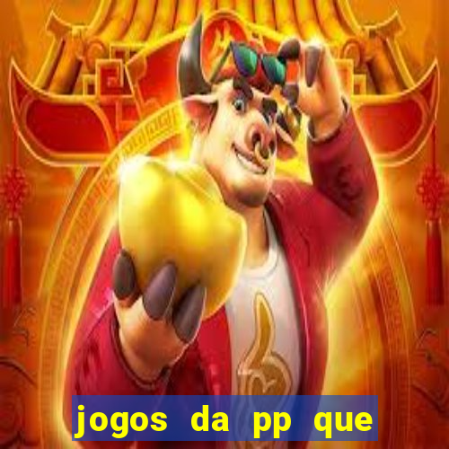 jogos da pp que pagam bem