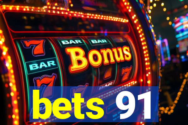 bets 91