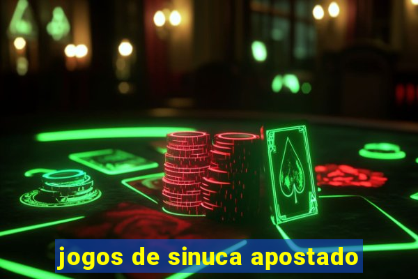 jogos de sinuca apostado
