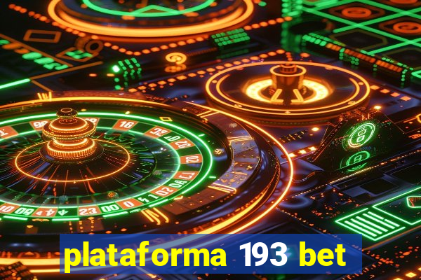 plataforma 193 bet