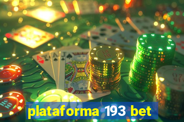 plataforma 193 bet