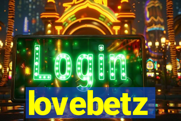 lovebetz