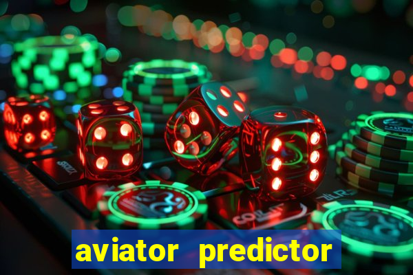 aviator predictor premium apk download