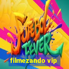 filmezando vip